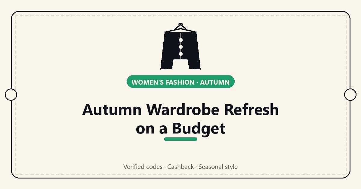 Autumn Wardrobe Refresh: Best Fashion Voucher Codes for Layering Season